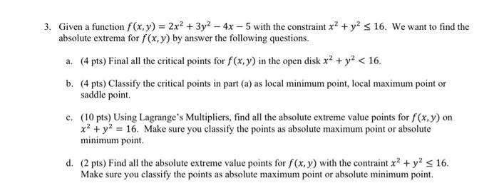 Solved 3 Given A Function F X Y 2x2 3y2 4x 5 With