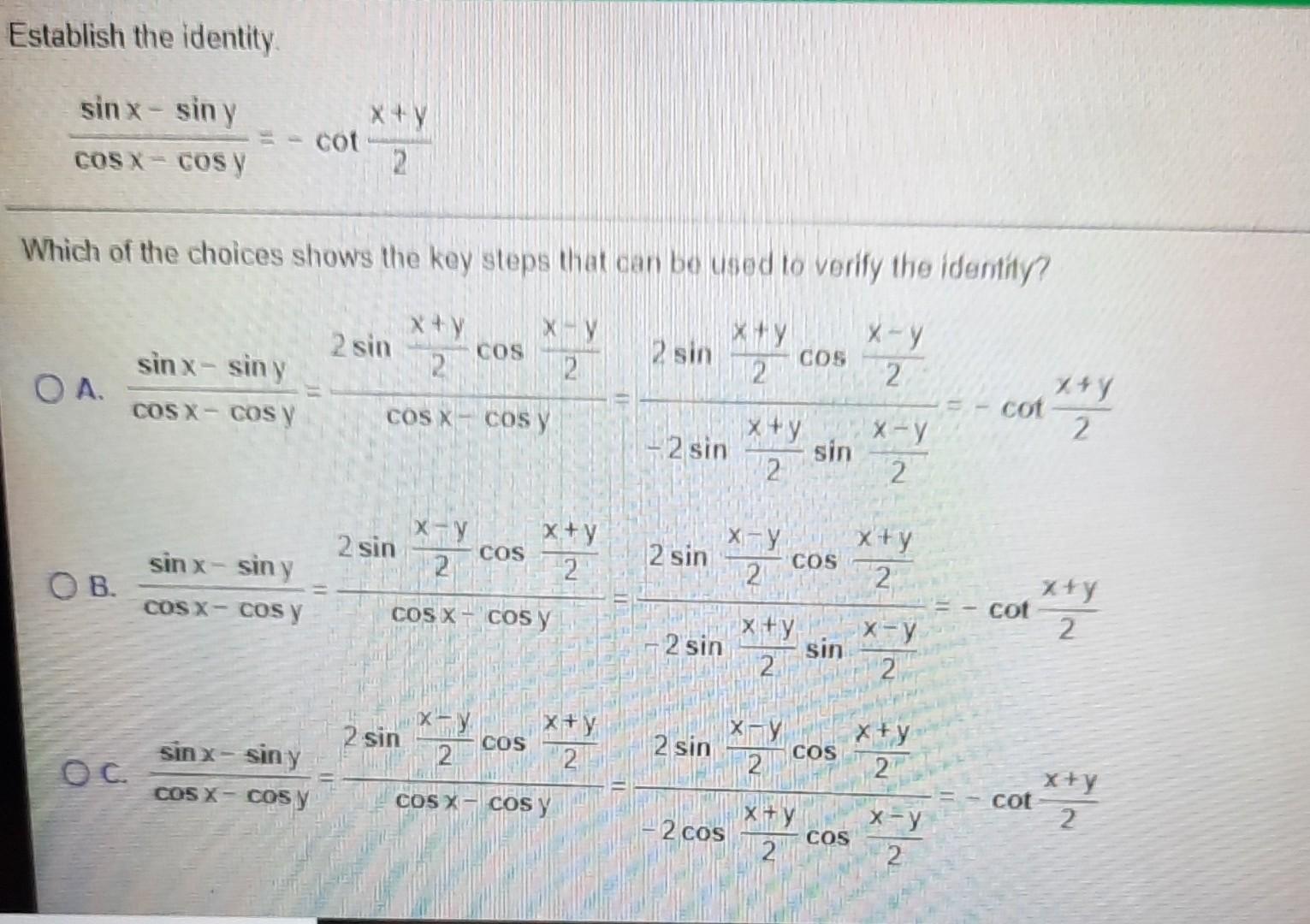 Solved Establish the identity sin x - siny COS X = COS Y xty | Chegg.com