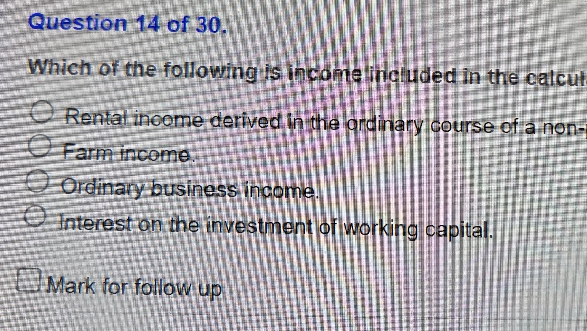 Which of the following is income included in the | Chegg.com
