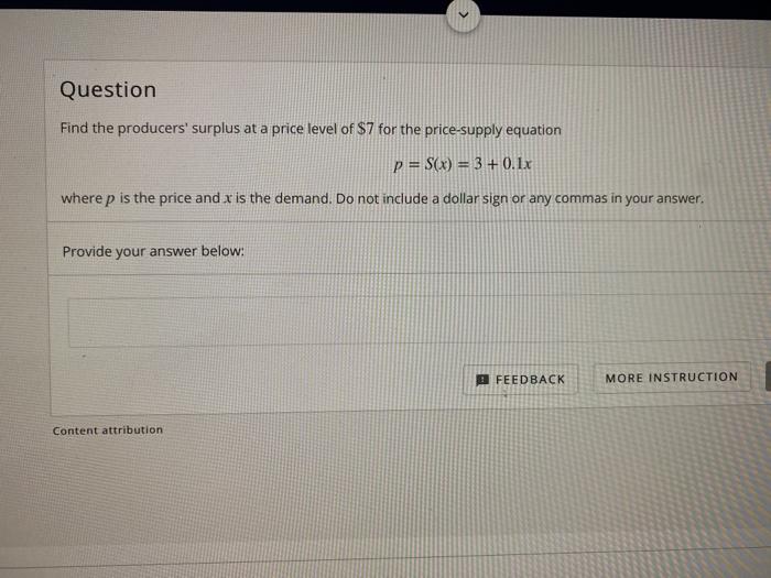 Solved Question Find the producers' surplus at a price level | Chegg.com
