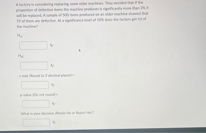 Solved A factory is considering replacing some older | Chegg.com