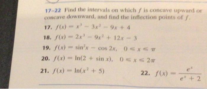 Solved 17-22 Find the intervals on which f is concave upward | Chegg.com