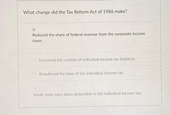 solved-what-change-did-the-tax-reform-act-of-1986-make-chegg
