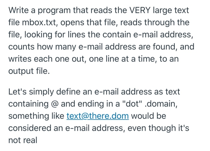 Solved Write a program that reads the VERY large text file | Chegg.com