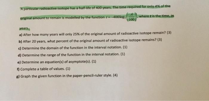 Solved A particular radioactive isotope has a half-life of | Chegg.com