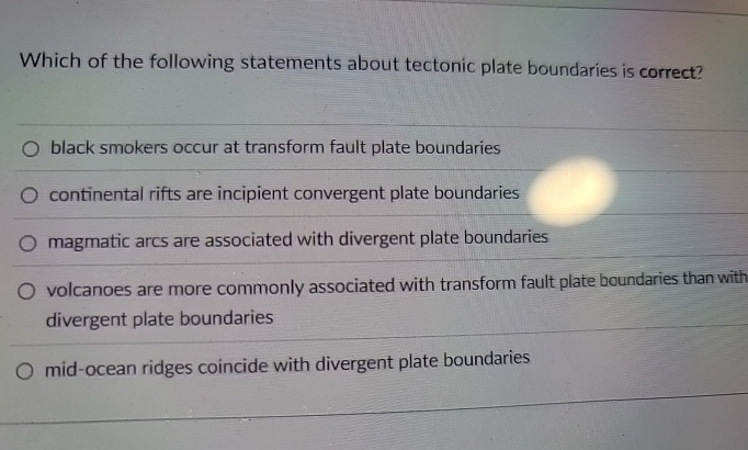 Solved Which of the following statements about tectonic | Chegg.com