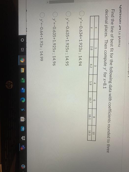 Solved QueSLIUI 34 11 Pullil Find the line of best fit for | Chegg.com