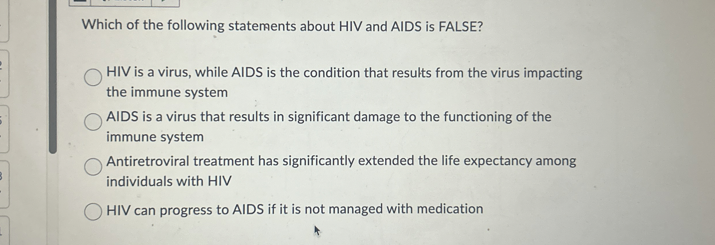 Solved Which of the following statements about HIV and AIDS | Chegg.com