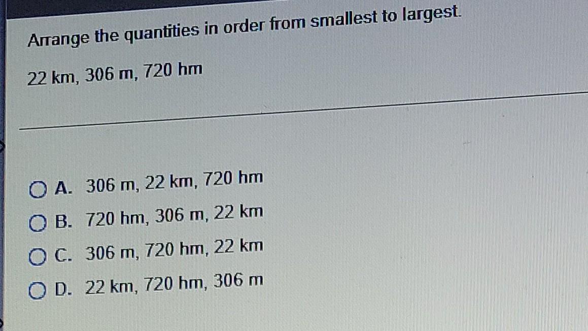 Solved Arrange the quantities in order from smallest to | Chegg.com