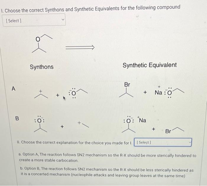 Solved 1. Choose The Correct Synthons And Synthetic | Chegg.com