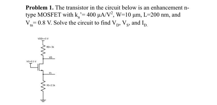 Solved Problem 1 The Transistor In The Circuit Below Is An 4526