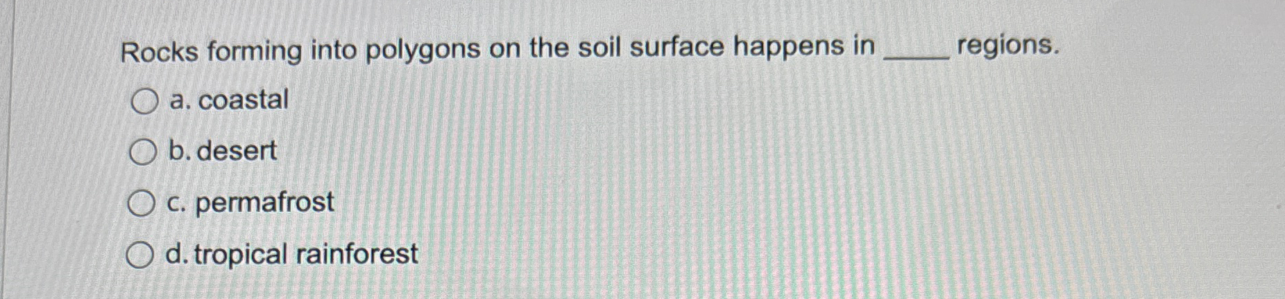 Solved Rocks forming into polygons on the soil surface | Chegg.com