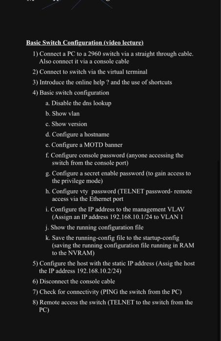 Solved Basic Switch Configuration (video lecture). 1) | Chegg.com