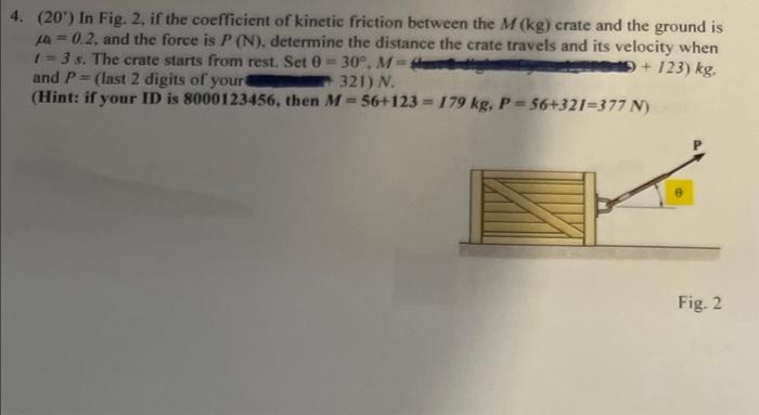Solved In Fig.2, if the coefficient of kinetic friction | Chegg.com