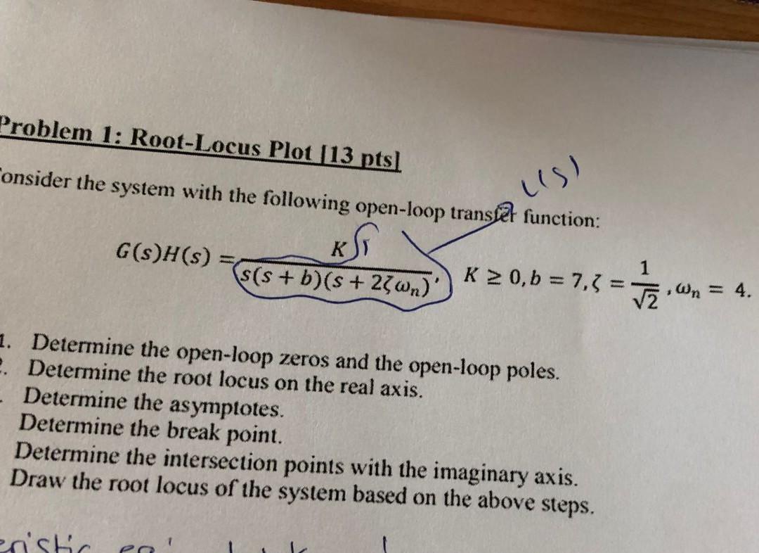Solved Problem 1: Root-Locus Plot [13 pts] onsider the | Chegg.com