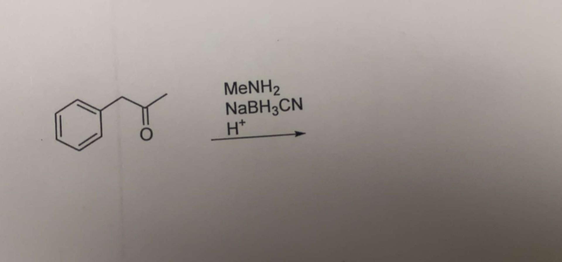Solved MeNH2 NaBH3CN Ht O | Chegg.com