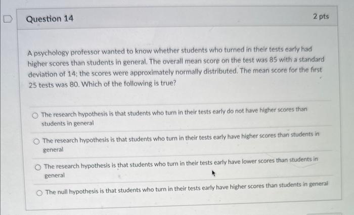 Solved A psychology professor wanted to know whether | Chegg.com