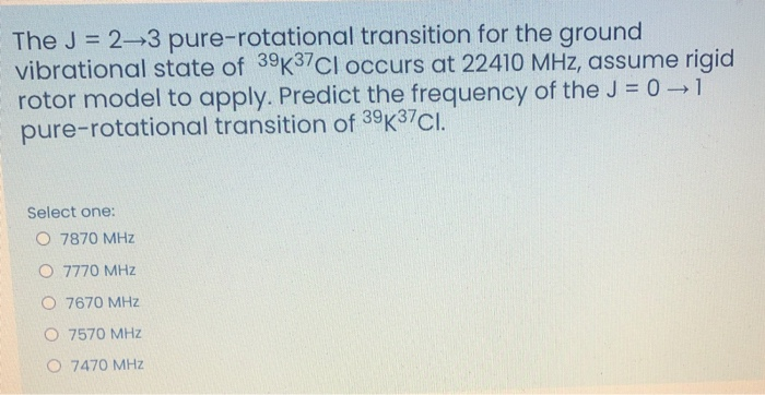 Solved The J = 2–3 pure-rotational transition for the ground | Chegg.com