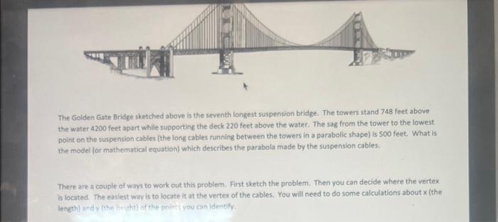 Solved The Golden Gate Bridge sketched above is the seventh | Chegg.com