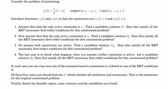Solved Consider the problem of minimizing $(7) = 3+1 + x3 | Chegg.com