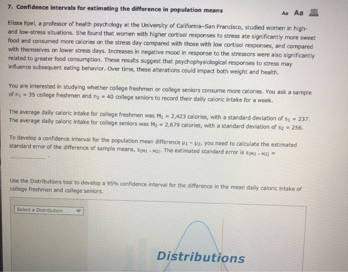 Solved 7. Confidence intervals for estimating the difference | Chegg.com