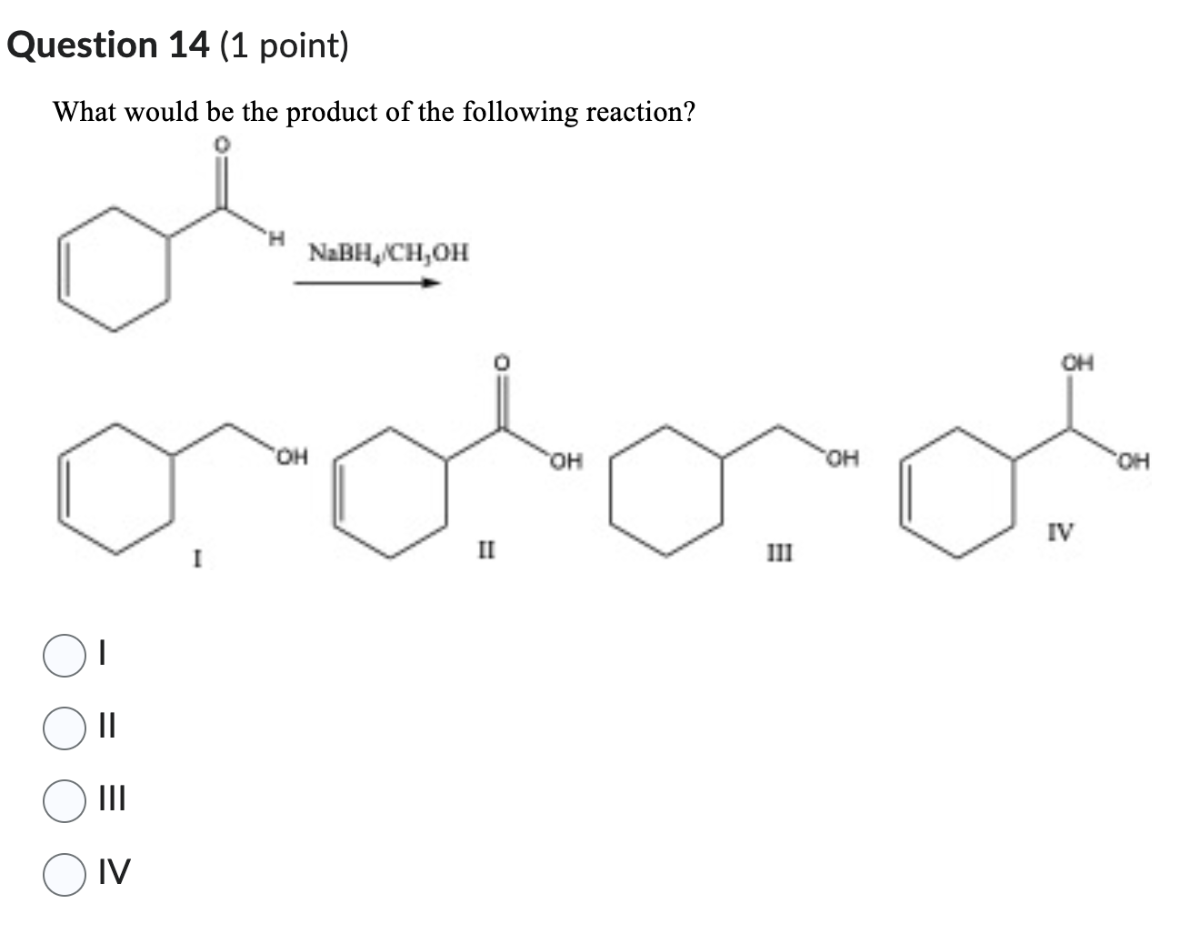 Solved Question 14 (1 ﻿point)What would be the product of | Chegg.com