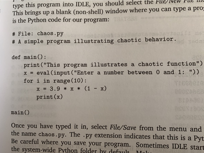 Solved type this program into IDLE, you should select the | Chegg.com
