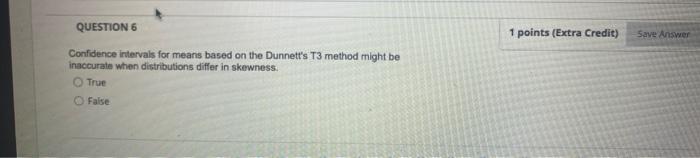 Solved Confidence intervals for means based on the Dunnett's | Chegg.com