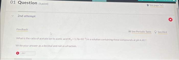 Solved 01 Question (1 point) See page 765 2nd attempt | Chegg.com
