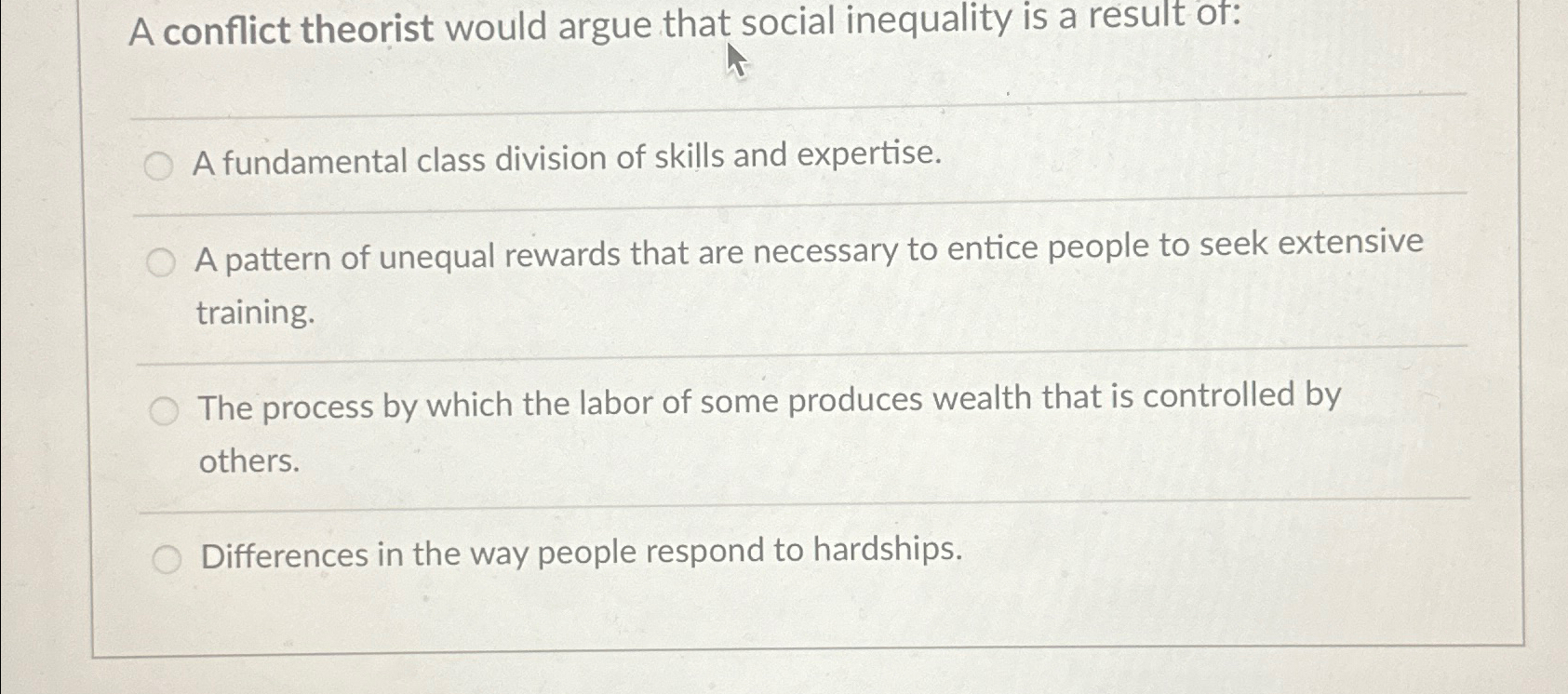 Solved A conflict theorist would argue that social | Chegg.com