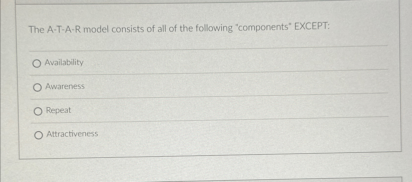 Solved The A-T-A-R model consists of all of the following | Chegg.com