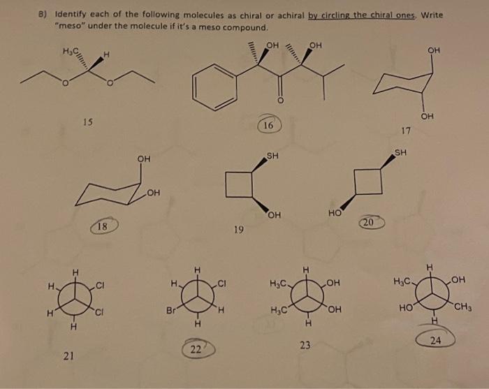 Solved B) Identify Each Of The Following Molecules As Chiral | Chegg.com