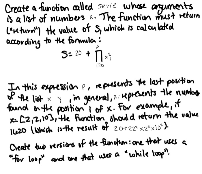 Solved Create a function called serie whose arguments is a | Chegg.com