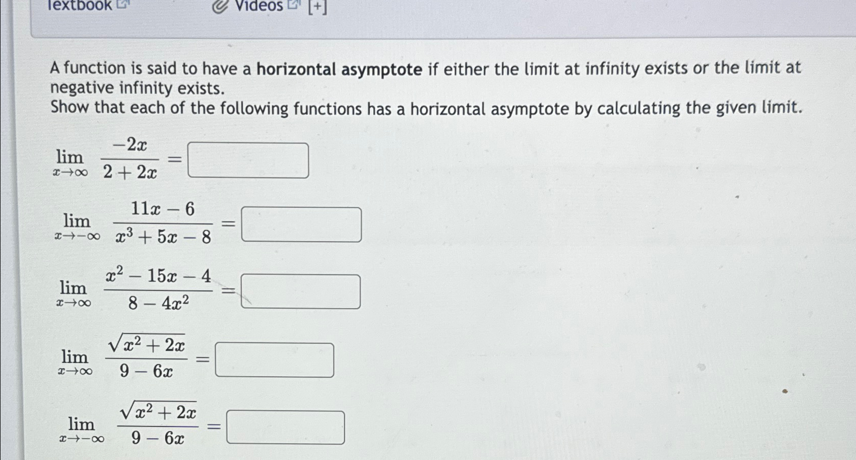 Solved A function is said to have a horizontal asymptote if | Chegg.com