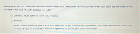 Solved Lana was studying about learning and memory in her | Chegg.com