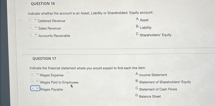 Solved QUESTION 16 Indicate Whether The Account Is An Asset, | Chegg.com