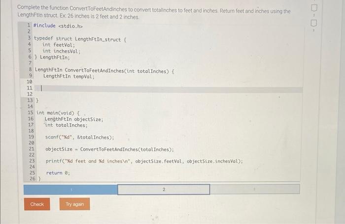Solved Complete the function ConvertToFeetAndinches to | Chegg.com