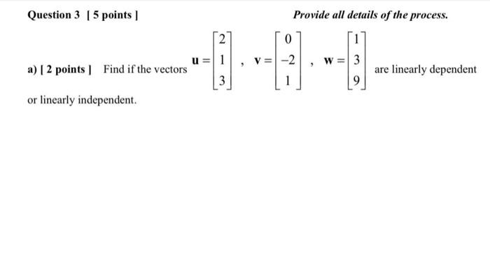 Solved Question 3 [5 points ] Provide all details of the | Chegg.com