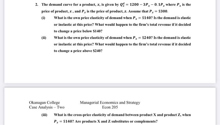Solved 2. The demand curve for a product, x, is given by : = | Chegg.com