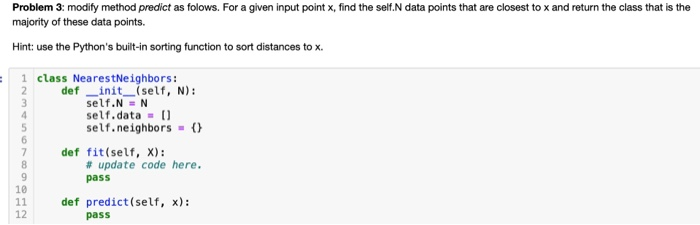 Problem 3: modify method predict as folows. For a | Chegg.com