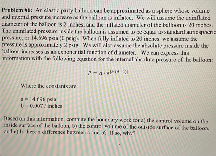 Solved Problem #6: An Elastic Party Balloon Can Be | Chegg.com