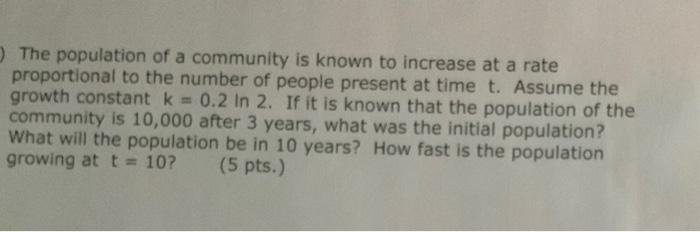 Solved The population of a community is known to increase at | Chegg.com