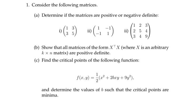 Solved 1. Consider the following matrices. (a) Determine if | Chegg.com