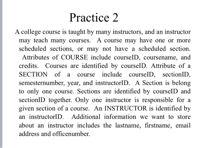 Solved Practice 2 A college course is taught by many | Chegg.com