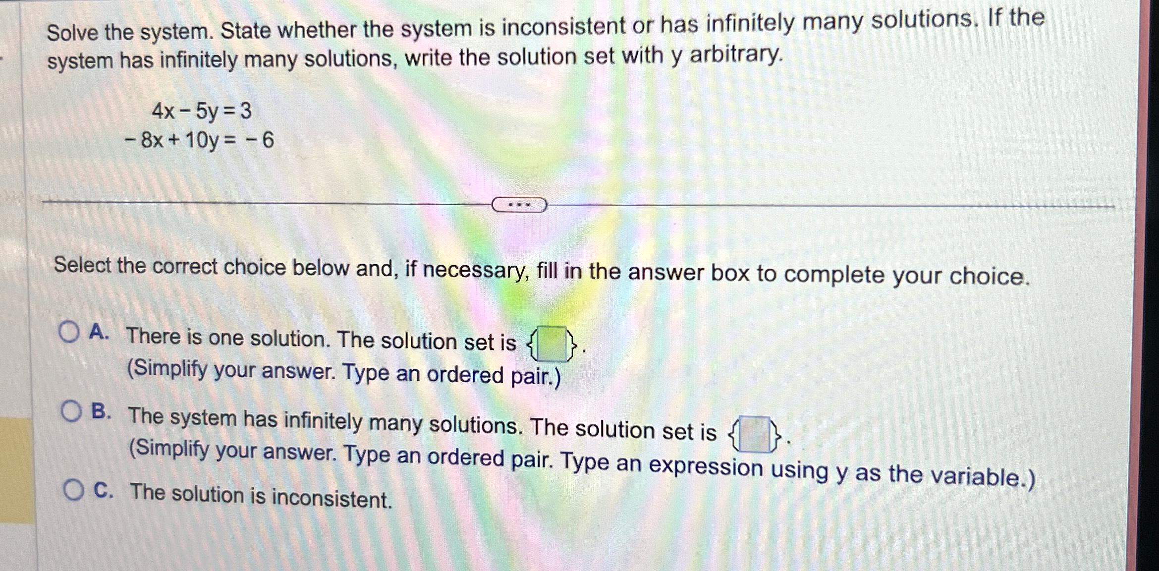 Solved Solve the system. State whether the system is | Chegg.com