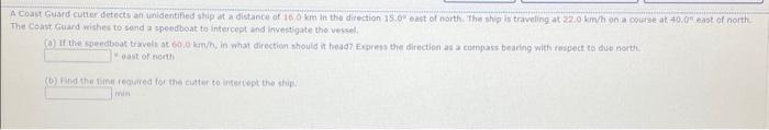 Solved A coast Guard cutter detects an unidentified ship at | Chegg.com