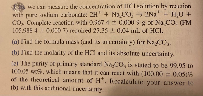 Solved 10. We can measure the concentration of HCl solution | Chegg.com