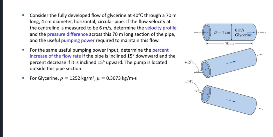 Solved Consider the fully developed flow of glycerine at | Chegg.com