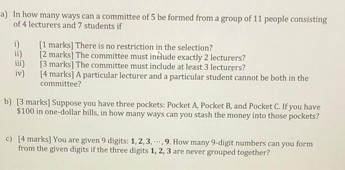 Solved A) In How Many Ways Can A Committee Of 5 Be Formed | Chegg.com