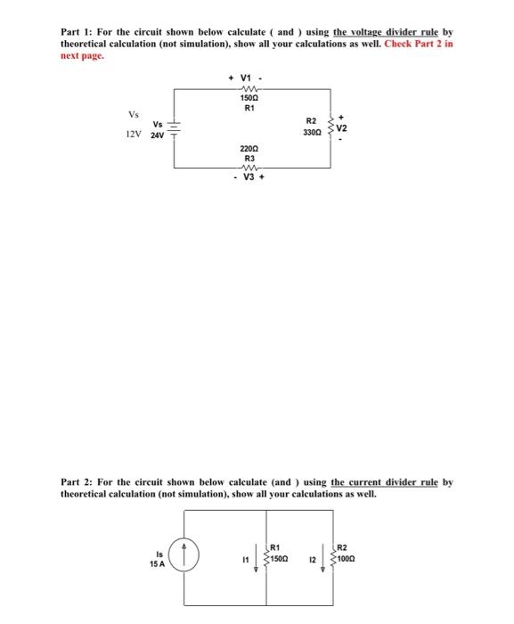 Solved Part 1: For the circuit shown below calculate ( and ) | Chegg.com